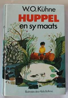 Huppel en sy maats deur W.O. Kühne