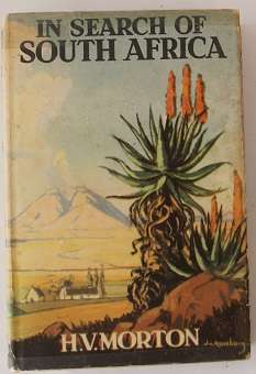 In Search of South Africa by H.V.Morton