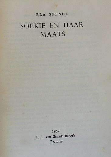 Soekie en haar maats deur Ela Spence. 1967