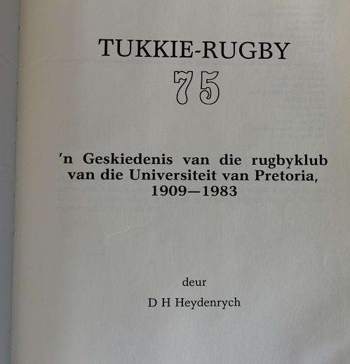 Tukkie -rugby 75 deur D.H.Heydenrych