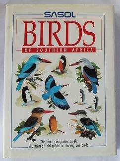 Sasol. Birds of Southern Africa by Ian Sinclair