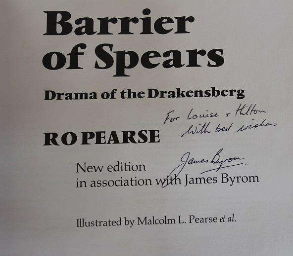 Barriers of Spears by R. O. Pearse with James Byrom. Drama of the Drakensberg. Inscribed!
