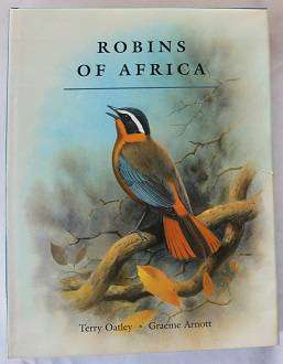 Robins of Africa by Terry Oatley-- Graeme Arnott