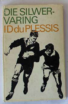 Die Silwervaring deur I.D. du Plessis