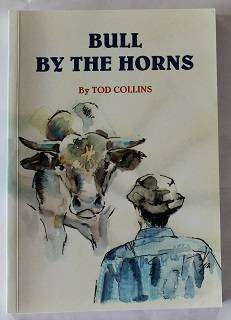 Bull by the horns by Tod Collins