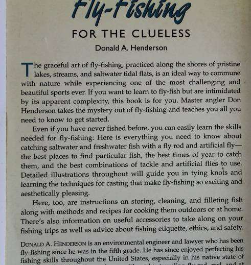 Fly-Fishing for the clueless by Donald A. Henderson