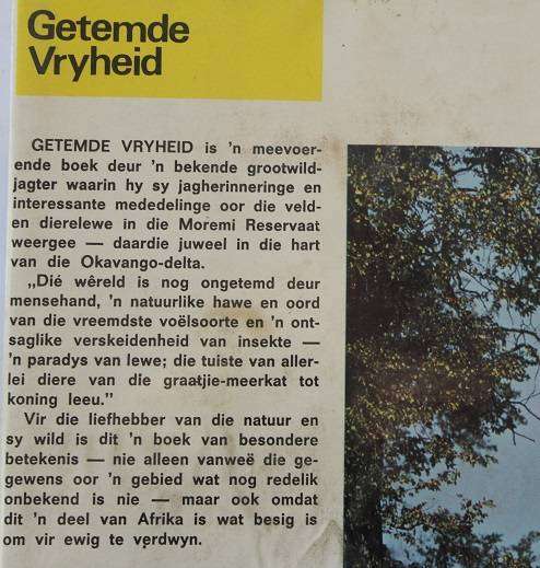 Getemde Vryheid deur S.P. van Deventer. Herinneringe van 'n Grootwildjagter.