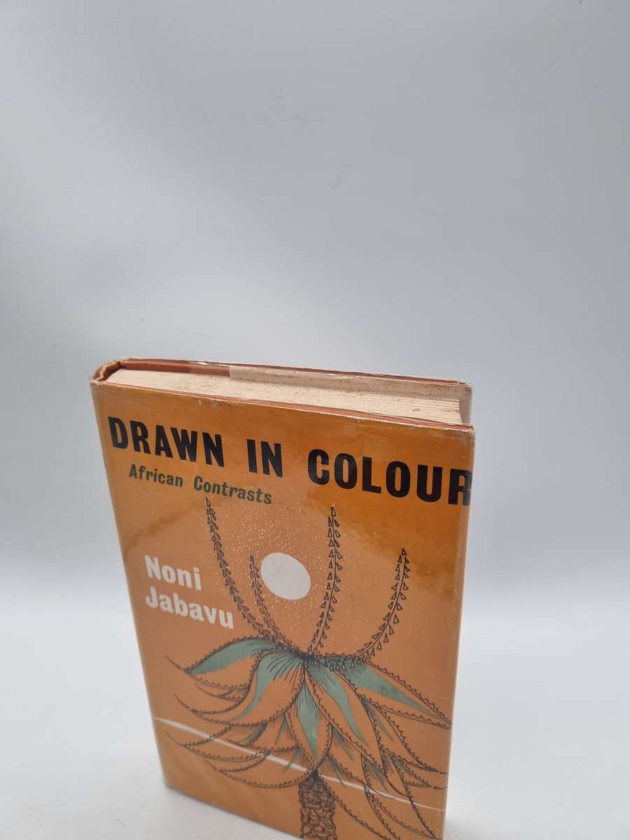 Drawn in Colour: African Contrasts - Noni Jabavu