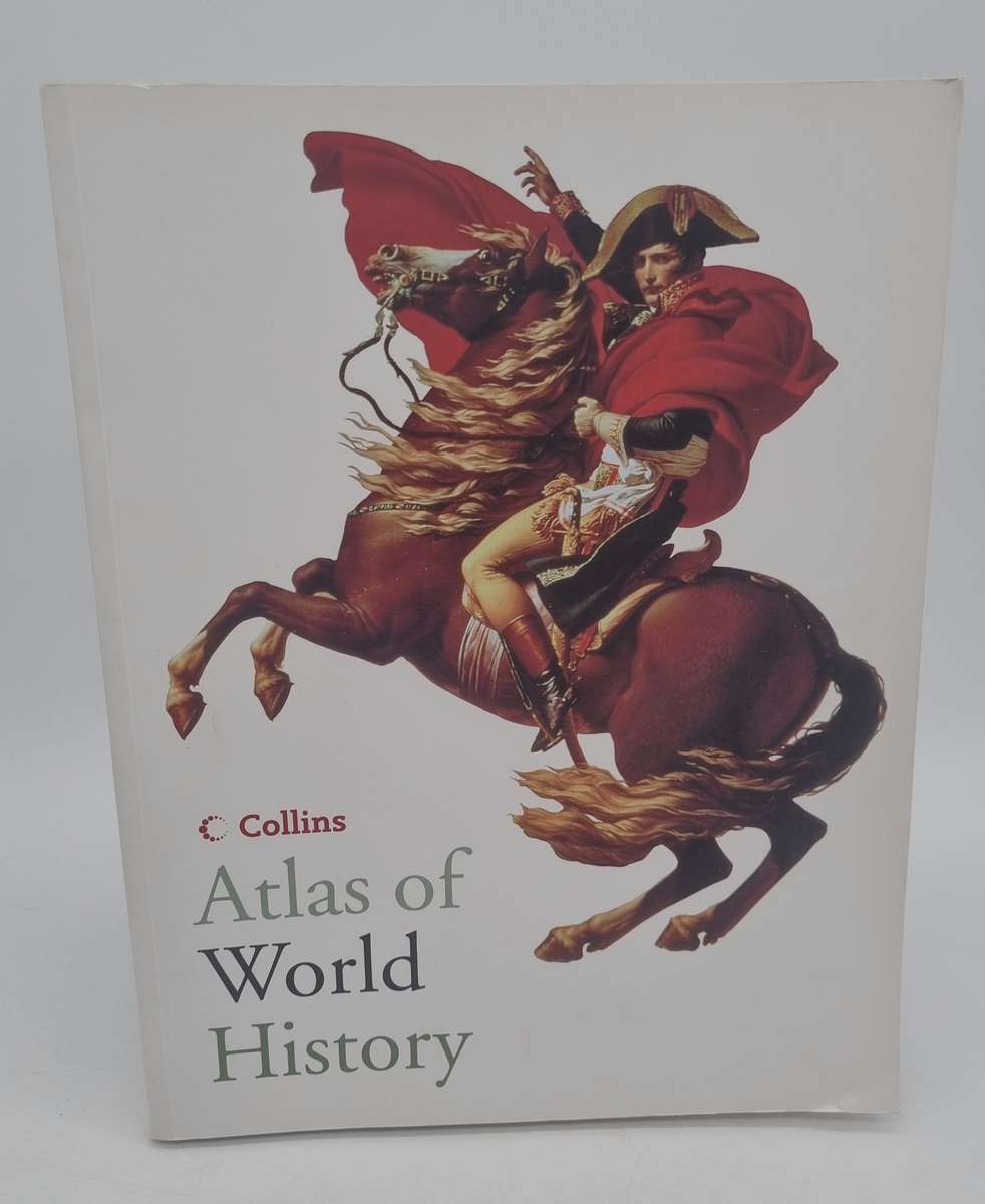 Collins Atlas of World History & Collins Atlas of Military History