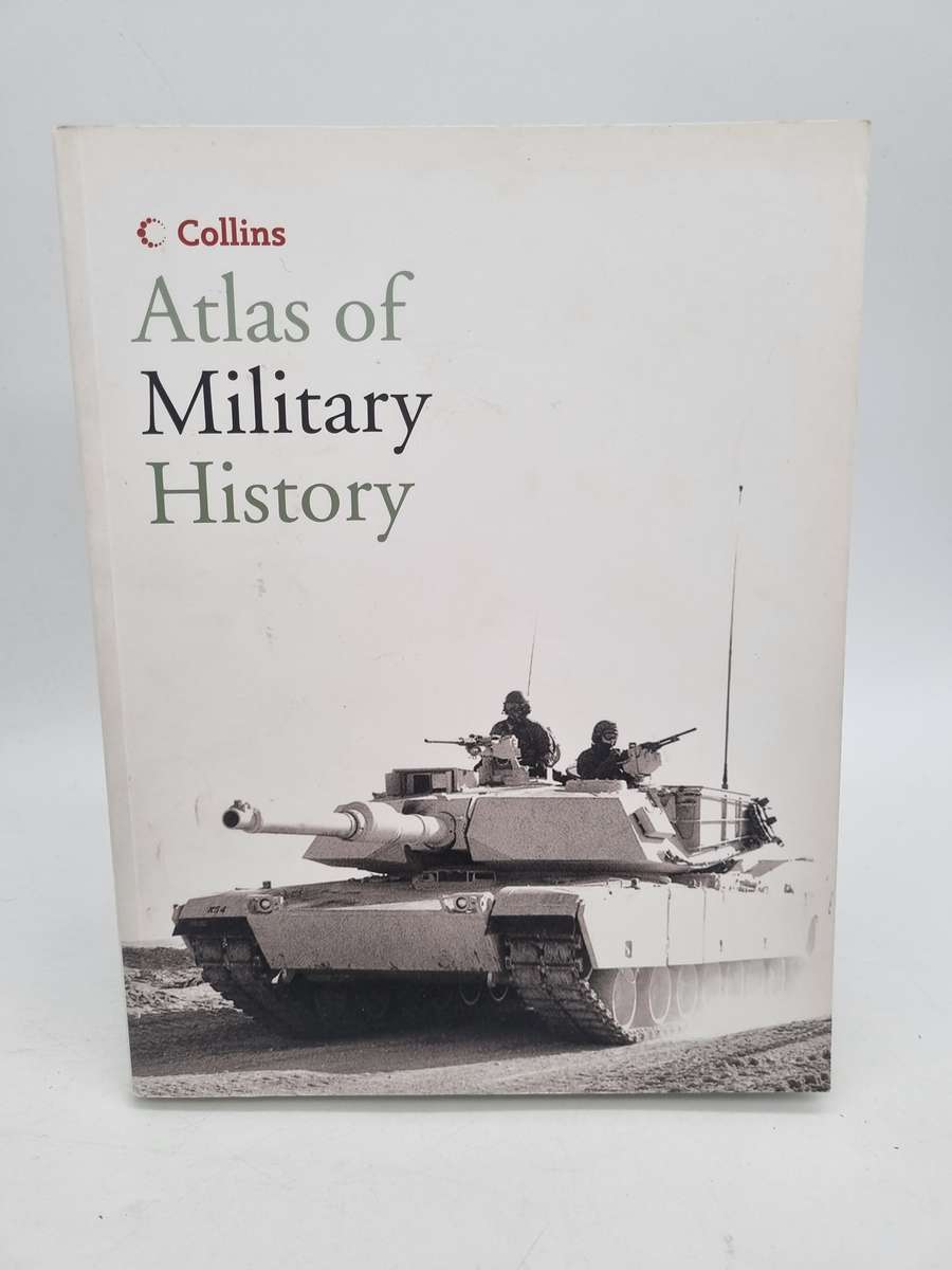 Collins Atlas of World History & Collins Atlas of Military History
