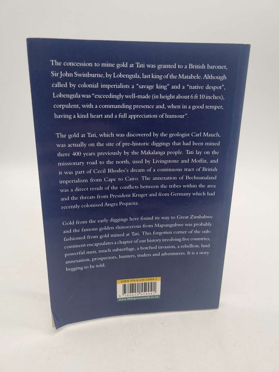 The Baronet and the Savage King - David Hilton-Barber | Story of the Tati Concession