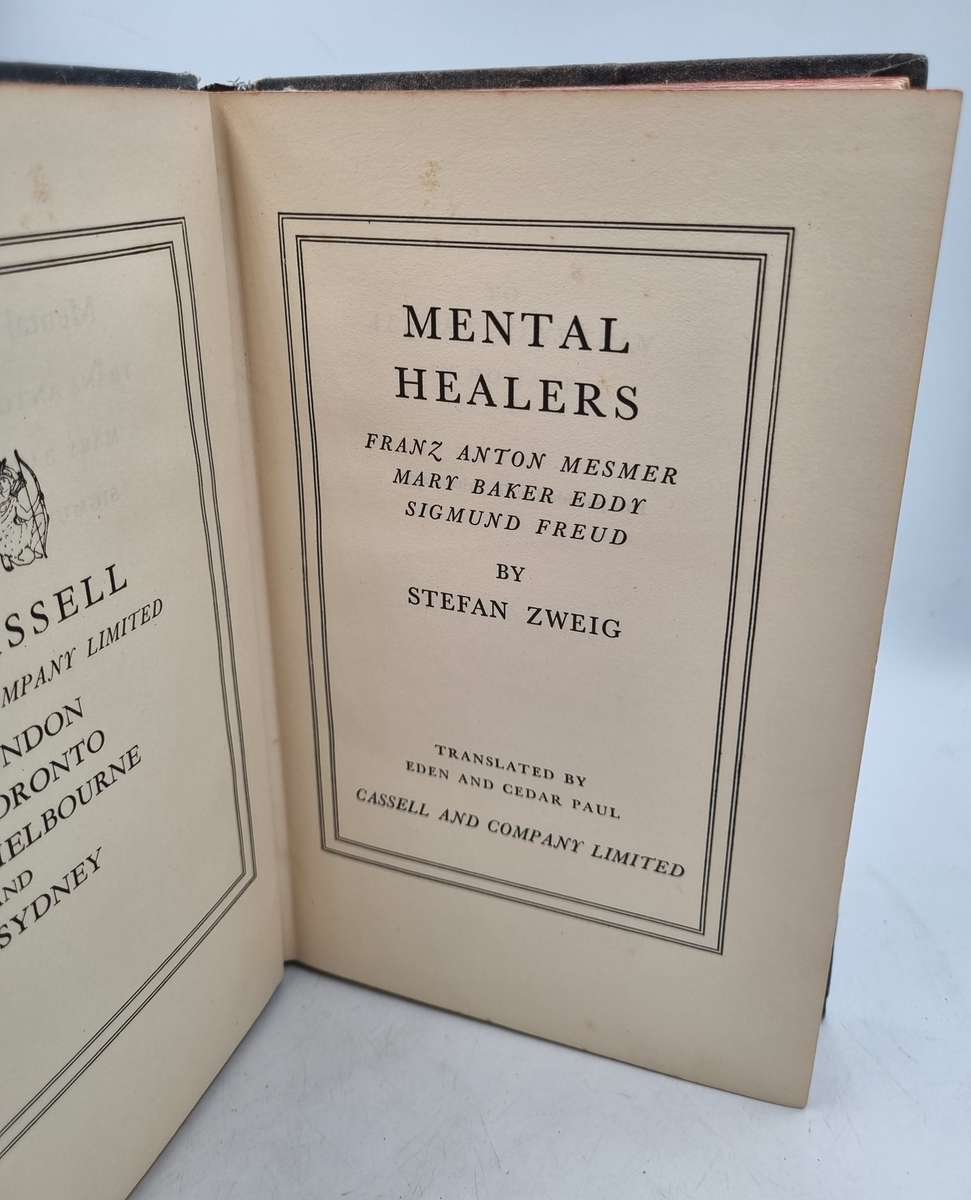 Mental Healers: Franz Mesmer, Mary Baker Eddy and Sigmund Freud - by Stefan Zweig