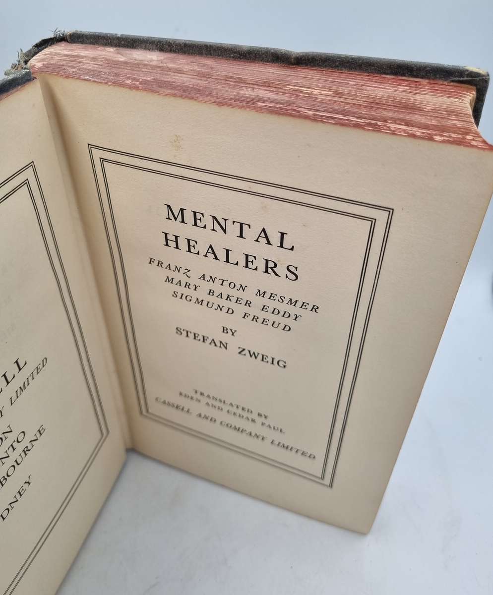 Mental Healers: Franz Mesmer, Mary Baker Eddy and Sigmund Freud - by Stefan Zweig