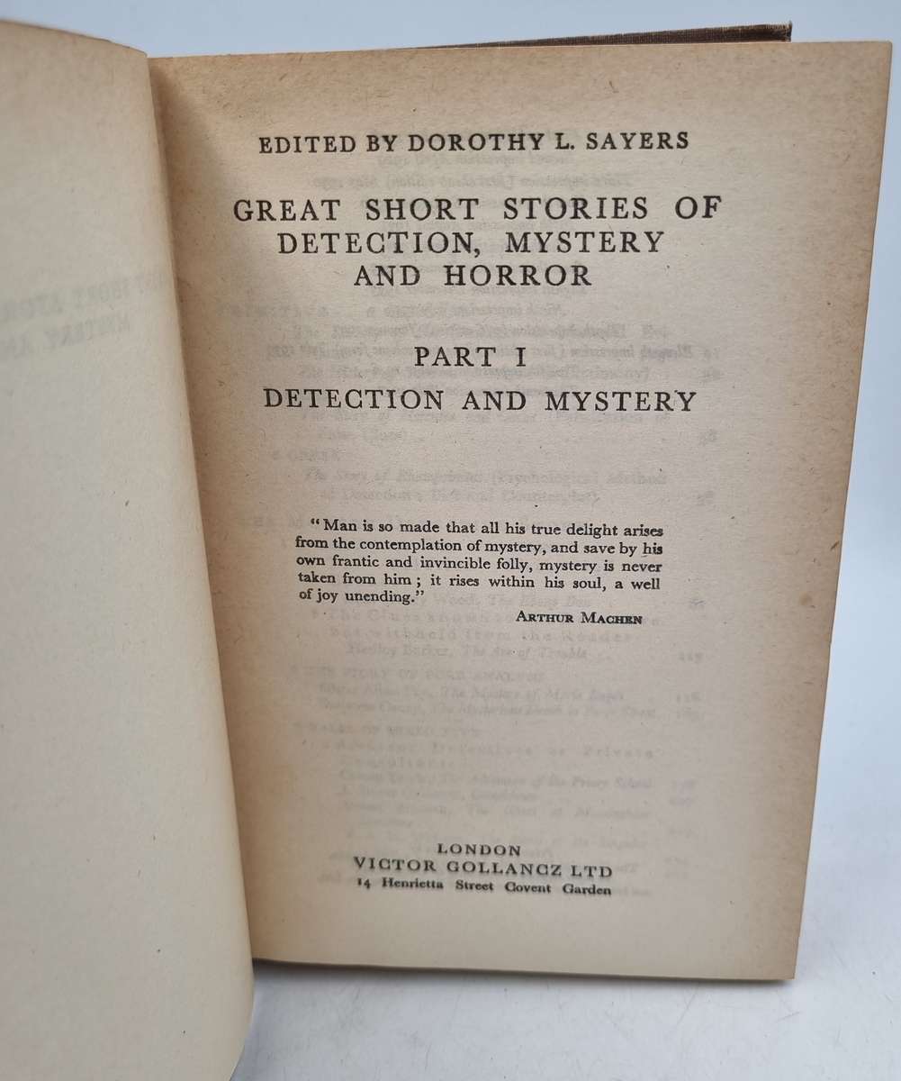 Great Short Stories Of Detection, Mystery and Horror - Part I Detection and Mystery - Dorothy Sayers