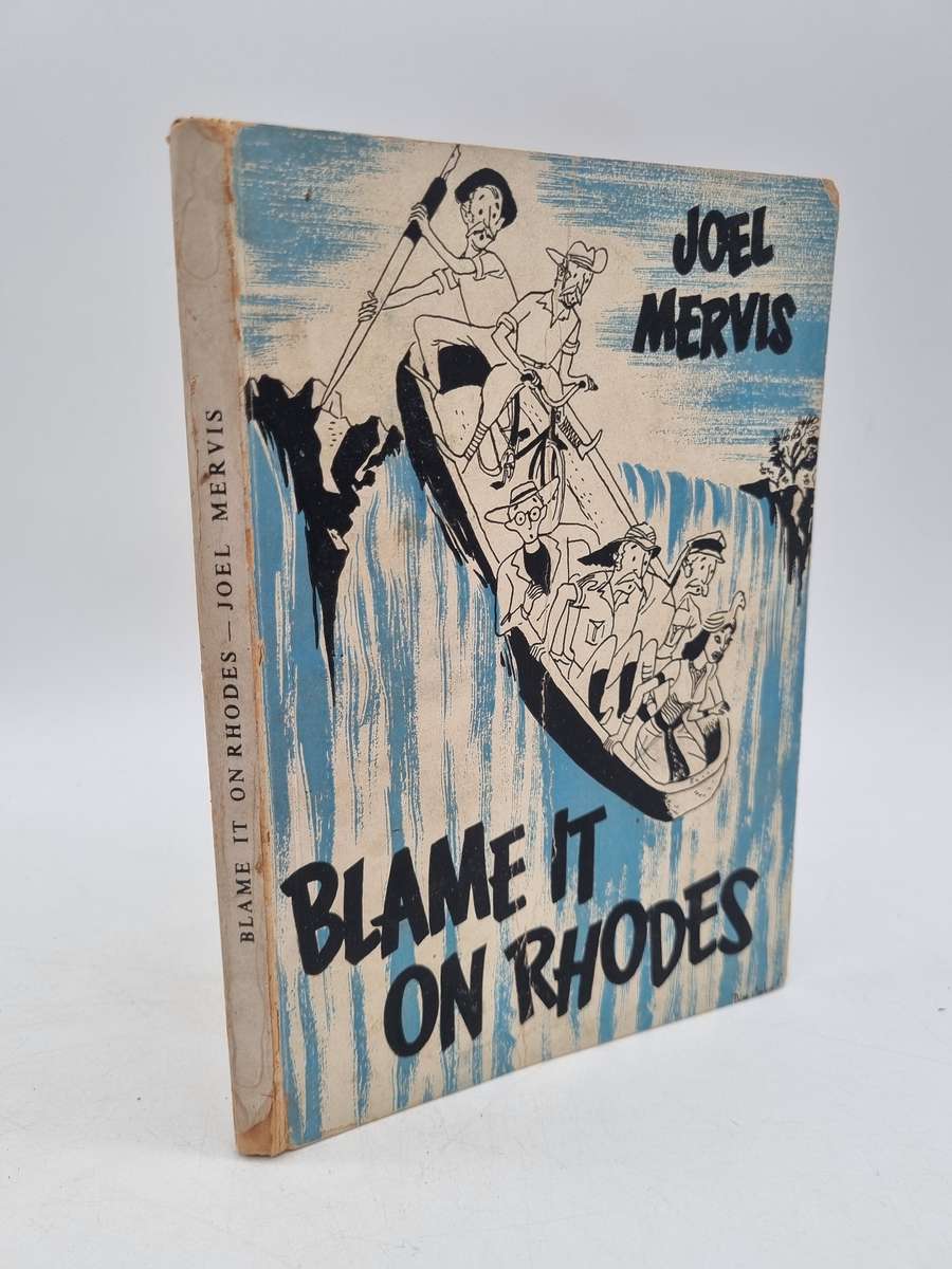 Blame it on Rhodes by Joel Mervis  | Rhodesiana