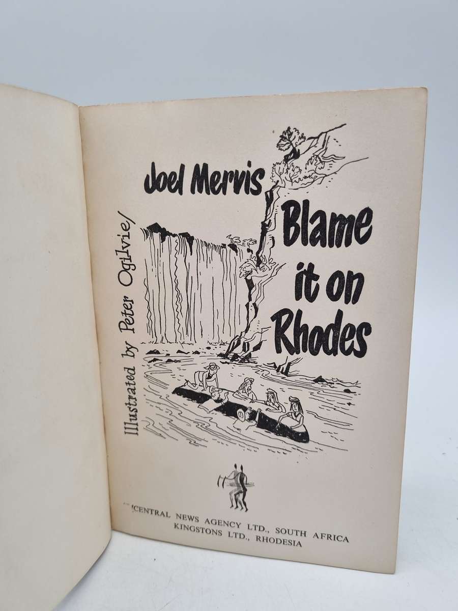 Blame it on Rhodes by Joel Mervis  | Rhodesiana