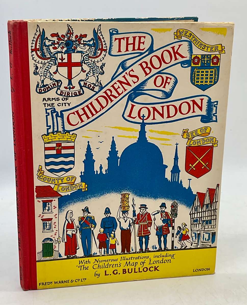 The Children's Book of London - L G Bullock | With Numerous Illustrations