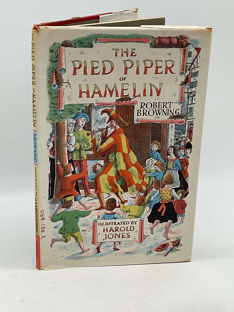 The Pied Piper of Hamelin - Robert Browning Illustrated by Harold Jones