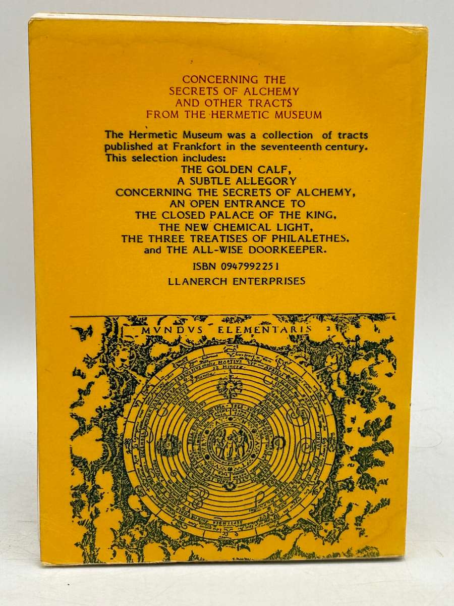 Concerning the Secrets of Alchemy and Other Tracts from the Hermetic Museum | Classic Reprint