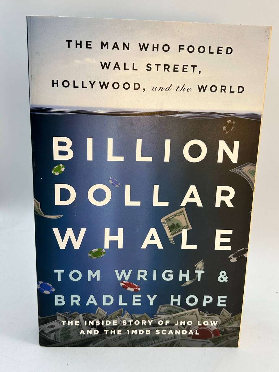 Billion Dollar Whale by Tom Wright & Bradley Hope