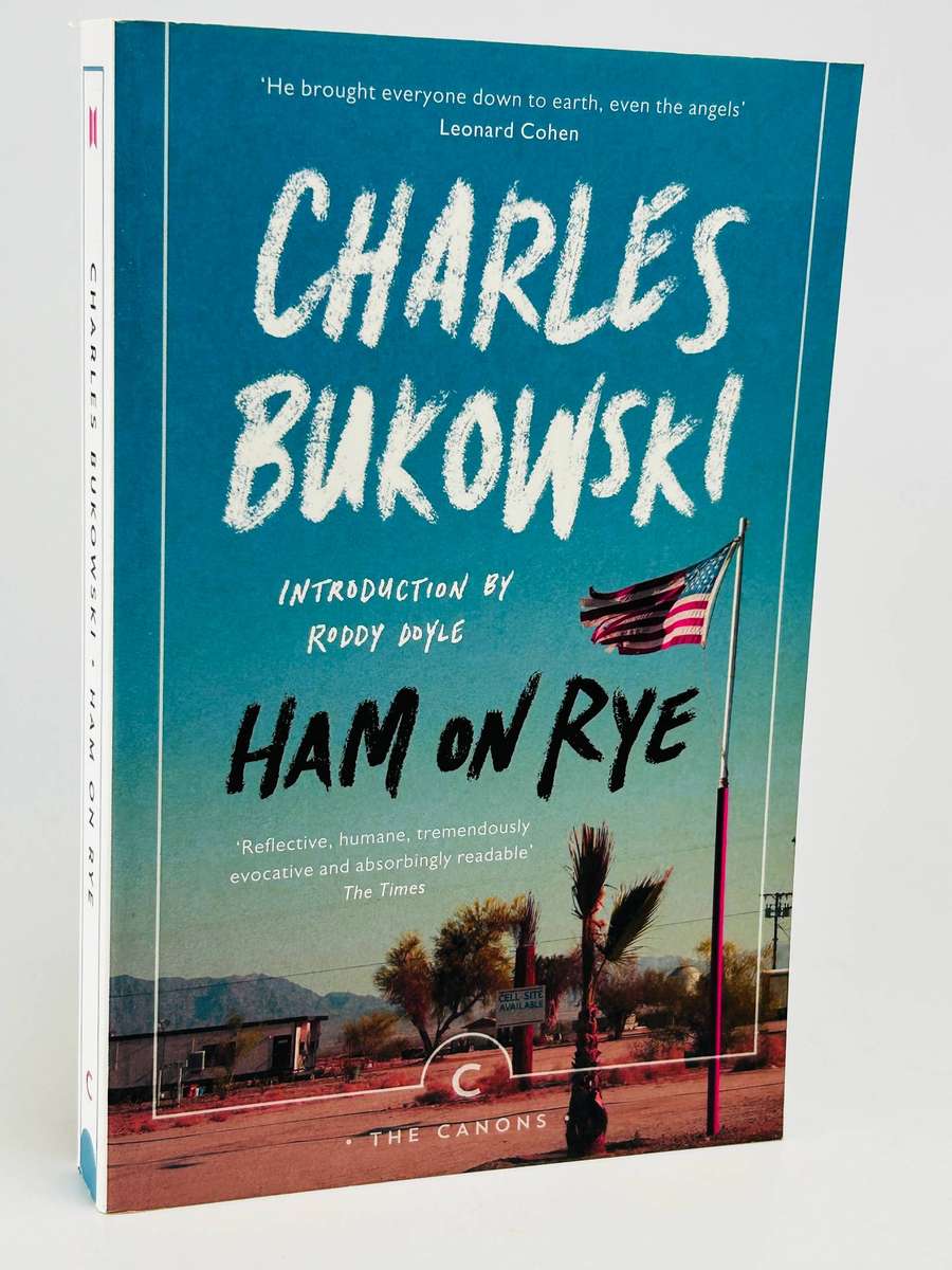 Ham on Rye by Charles Bukowski