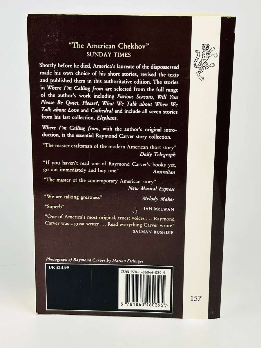 Where I'm Calling From: The Selected Stories by Raymond Carver | Short Stories