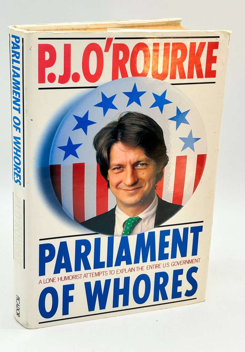 Parliament of Wh0res - PJ O'Rourke