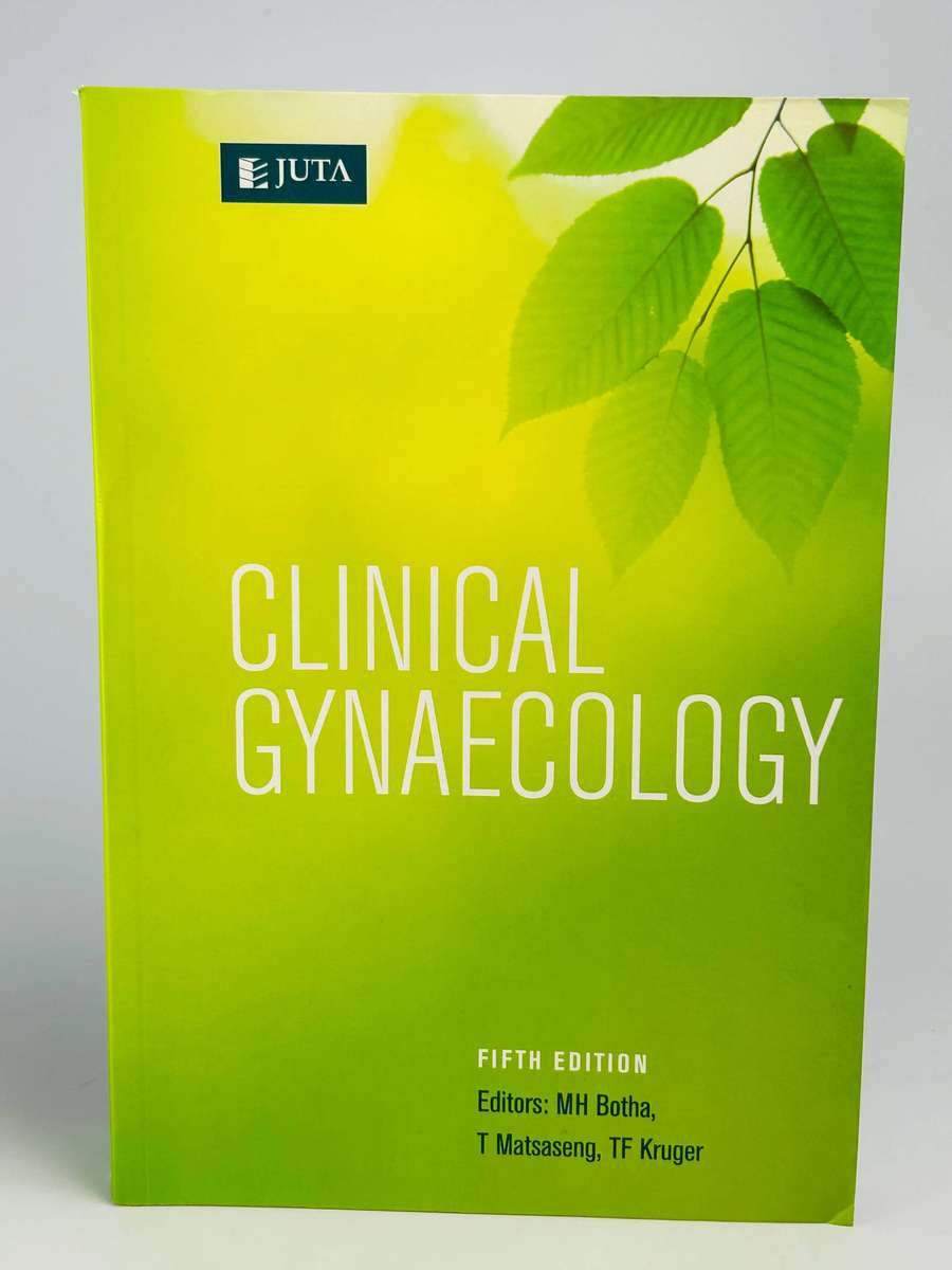 Clinical Gynaecology (5th ed.) eds. Matseeng & Kruger