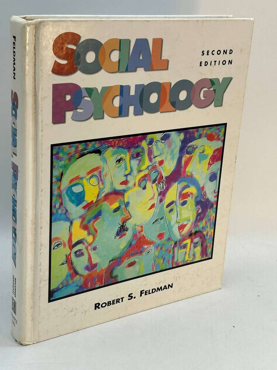 Social Psychology ~ Robert S. Feldman Second Edition