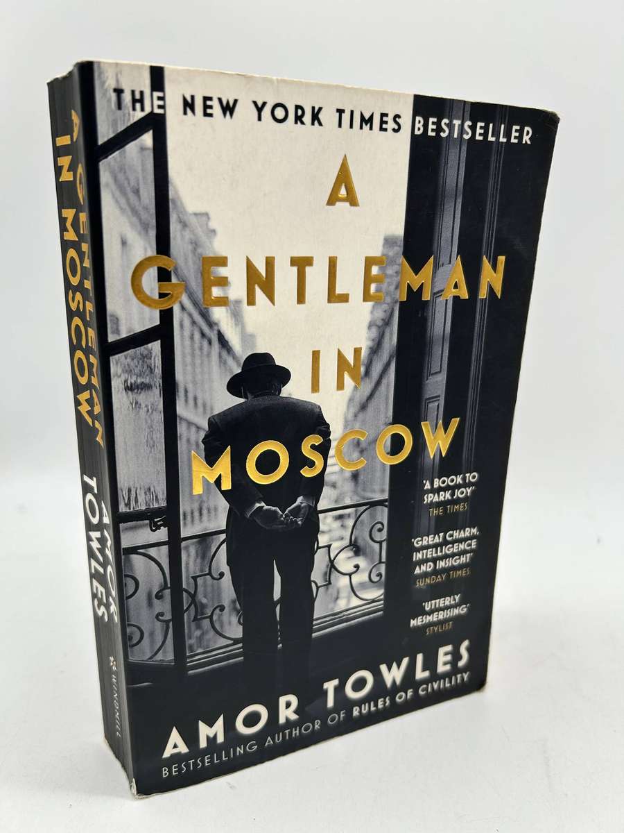A Gentleman in Moscow ~ Amor Towles