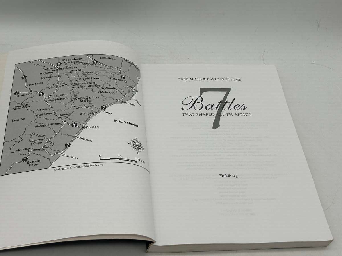 7 Battles That Shaped South Africa by Greg Mills & David Williams