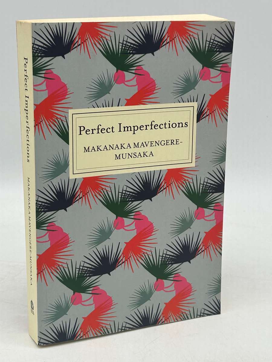 Perfect imperfections by Makanaka Mavengere-Munsaka