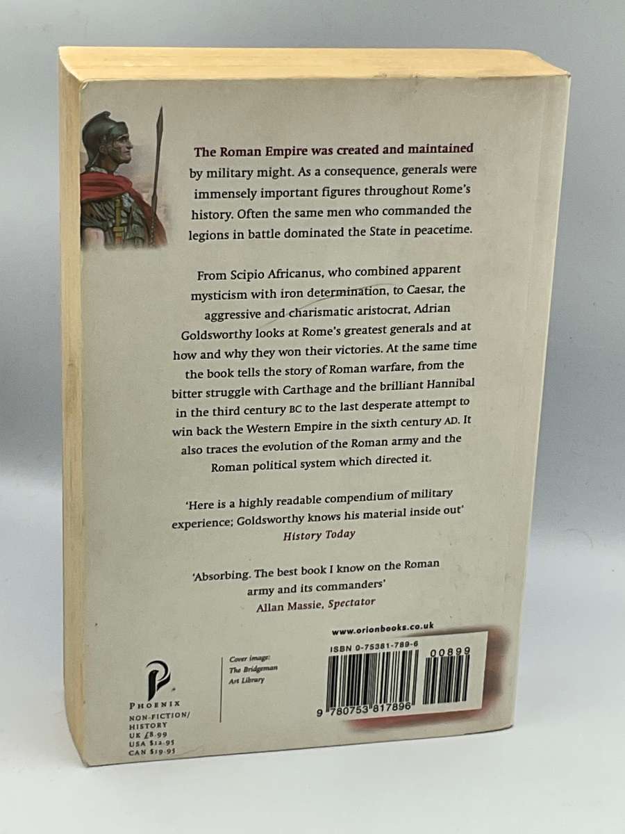 In the Name of Rome: The Men Who Won the Roman Empire by Adrian Goldsworthy
