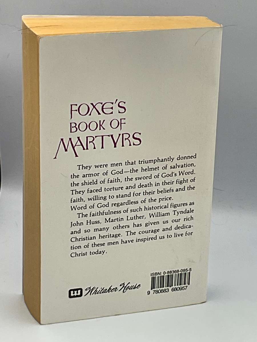 Foxe's Book of Martyrs  by John Foxe