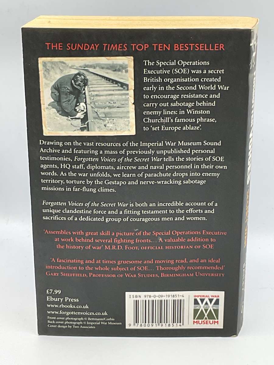 Forgotten Voices of the Secret War: An Inside History of Special Operations WWII - Roderick Bailey