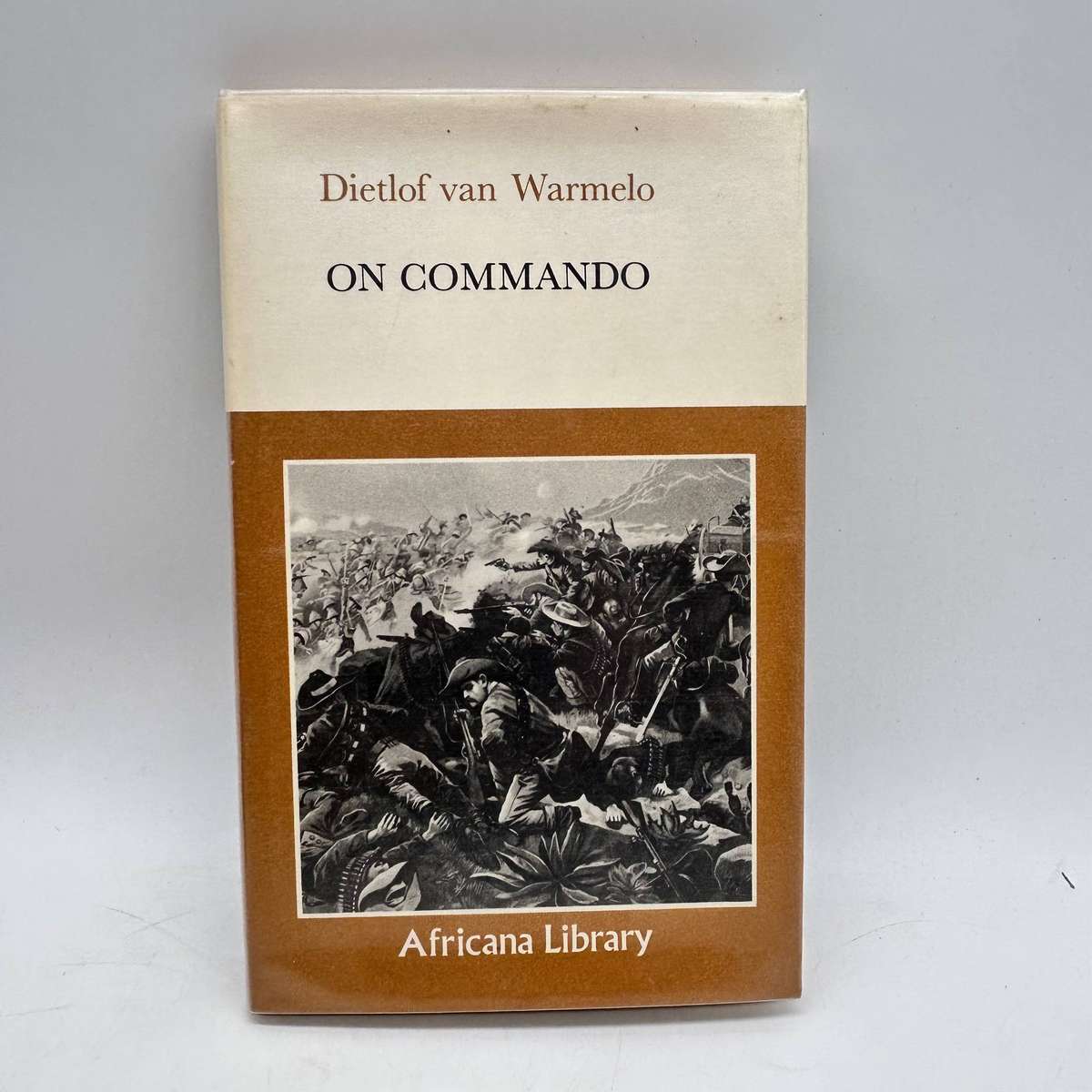 On Commando - Dietlof Van Warmelo