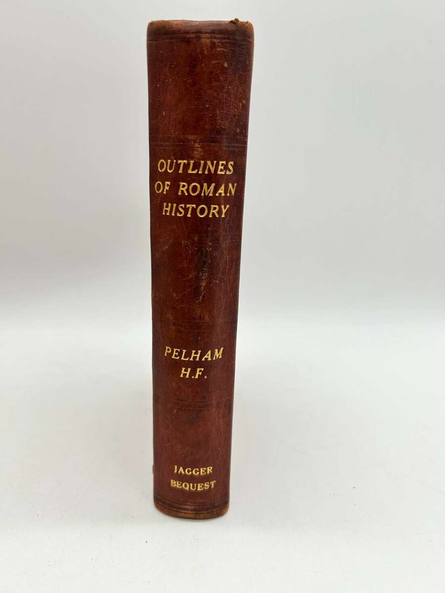 Outlines of Roman History ~ HF Pelham