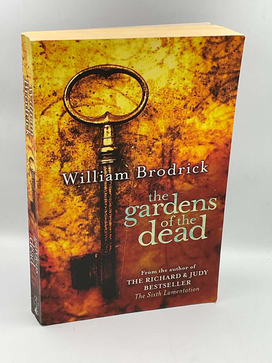 The Gardens of the Dead - William Brodrick