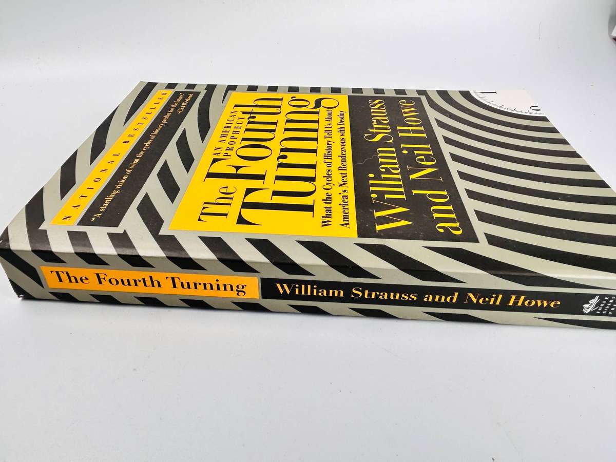 The Fourth Turning by William Strauss & Neil Howe