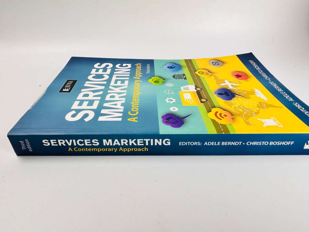 Services Marketing: A Contemporary Approach by Adele Berndt & Christo Boshoff | 3rd Edition