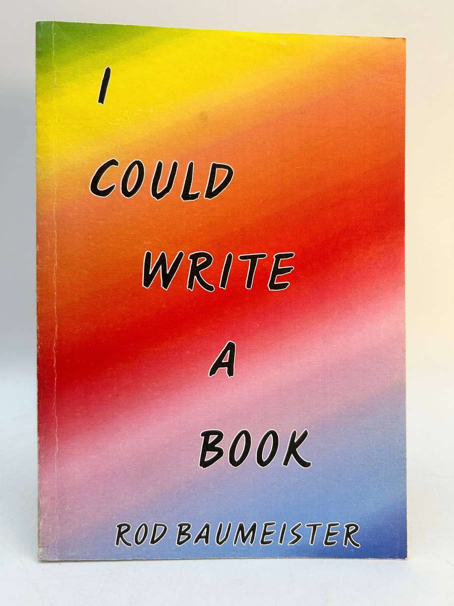 i Could Write a Book ~ Rod Baumeister | Inscribed by Rod