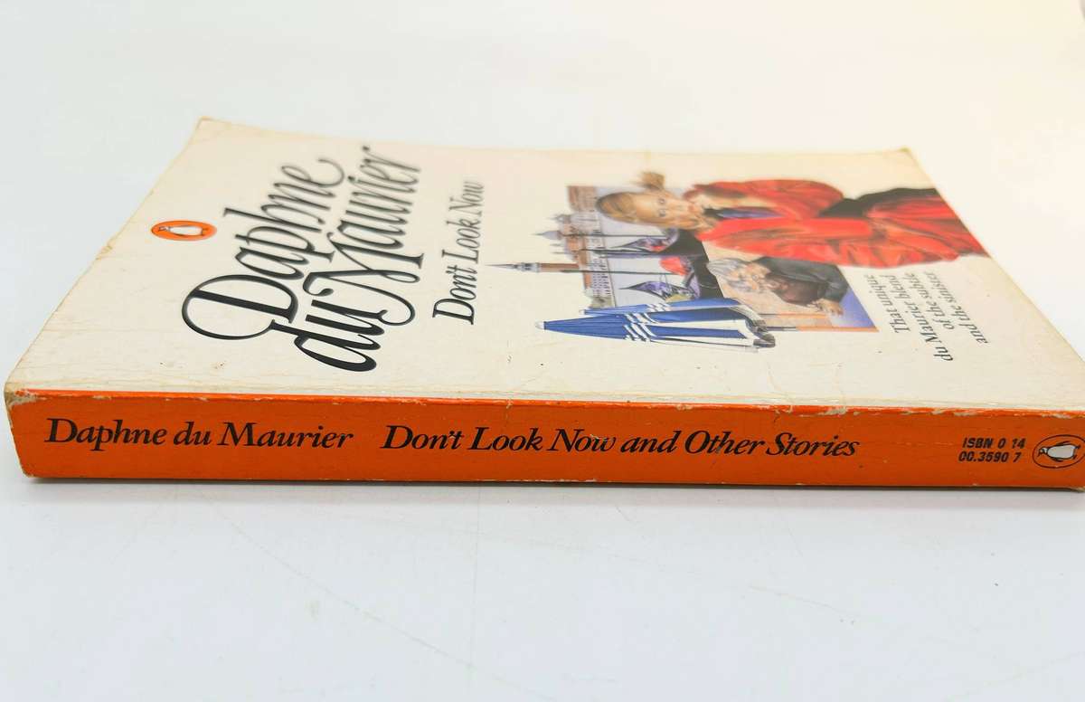 Don't Look Now and Other Stories  ~ Daphne du Maurier
