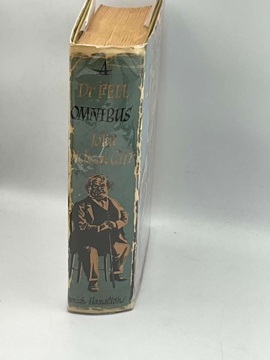 A Dr Fell Omnibus Comprising The Mad hatter Mystery, Death Watch,  ... by John Dickson Carr