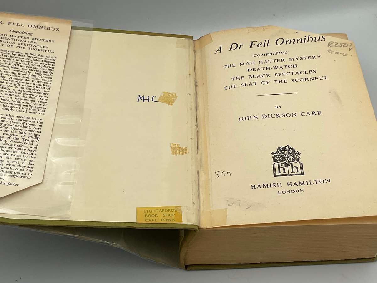 A Dr Fell Omnibus Comprising The Mad hatter Mystery, Death Watch,  ... by John Dickson Carr