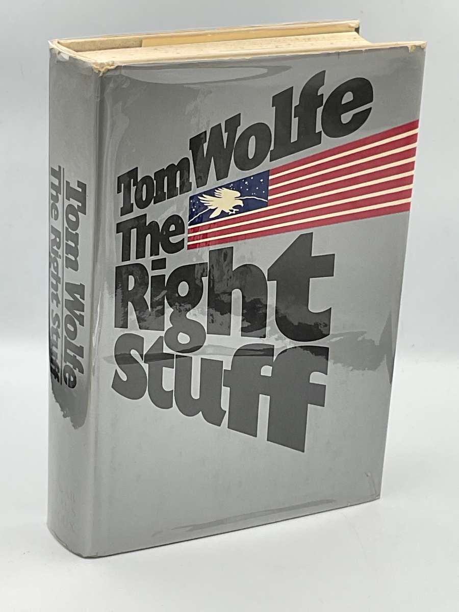 The Right Stuff by Tom Wolfe 1979