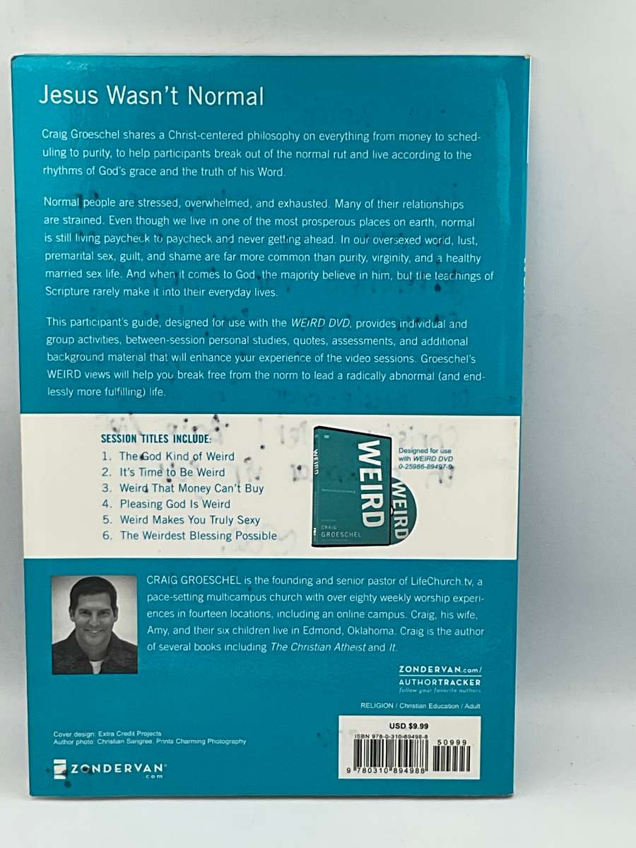 WEIRD: Because Normal Isnt Working - Craig Groeschel | Participant's Guide