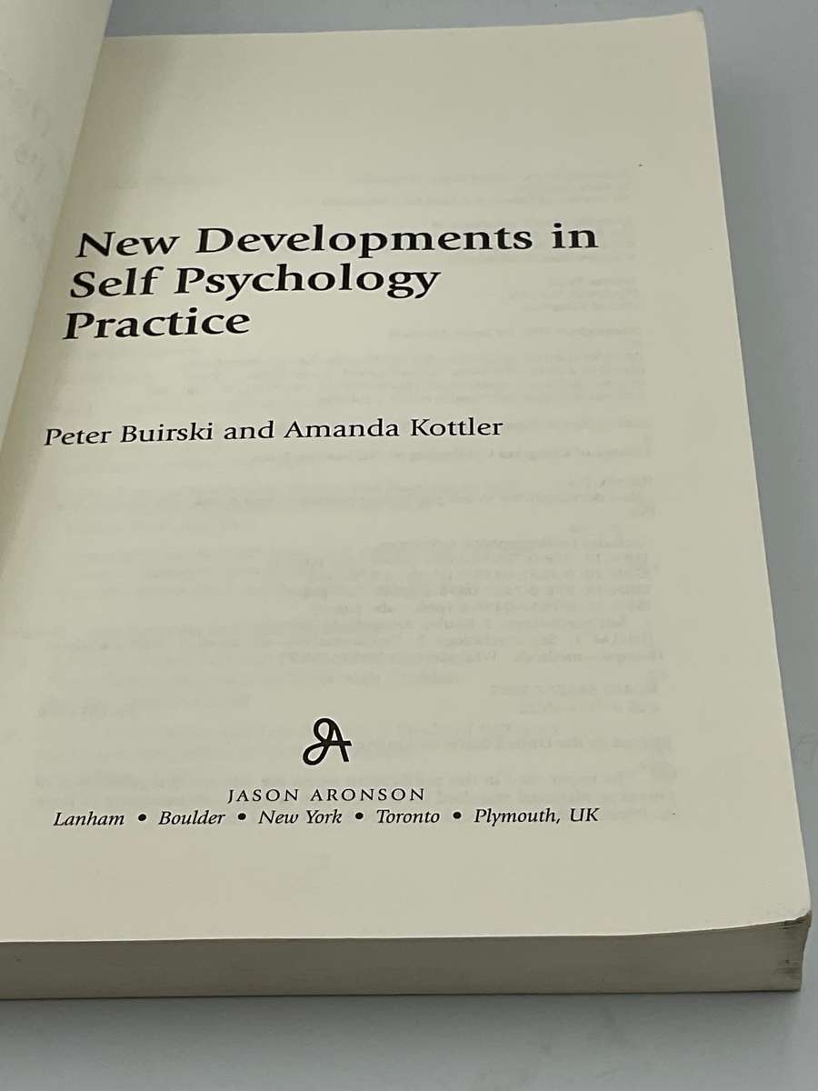 New Developments in Self Psychology Practice - Peter Buirski and  Amanda Kottler