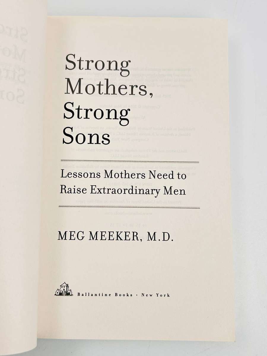 Strong Mothers, Strong Sons by Meg Meeker, M.D.