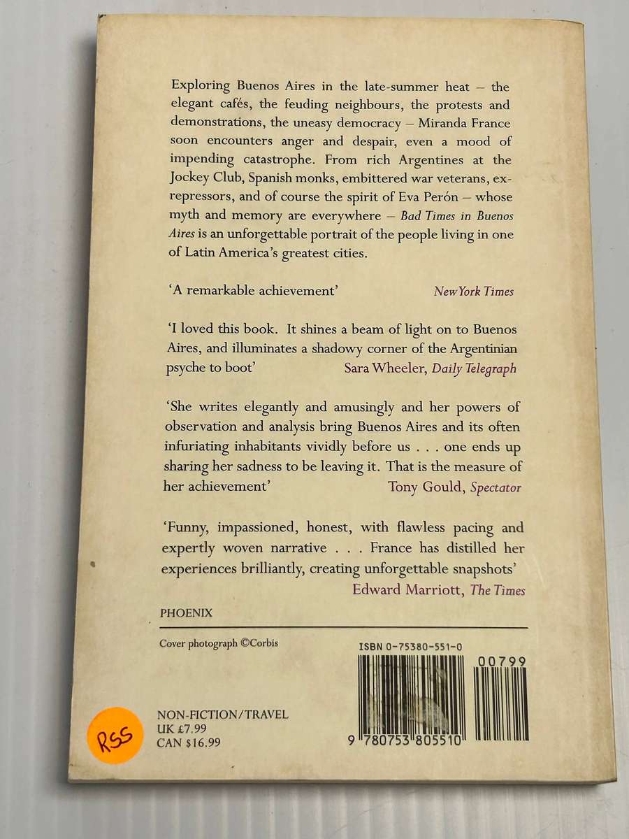 Bad Times in Buenos Aires ~ Miranda France