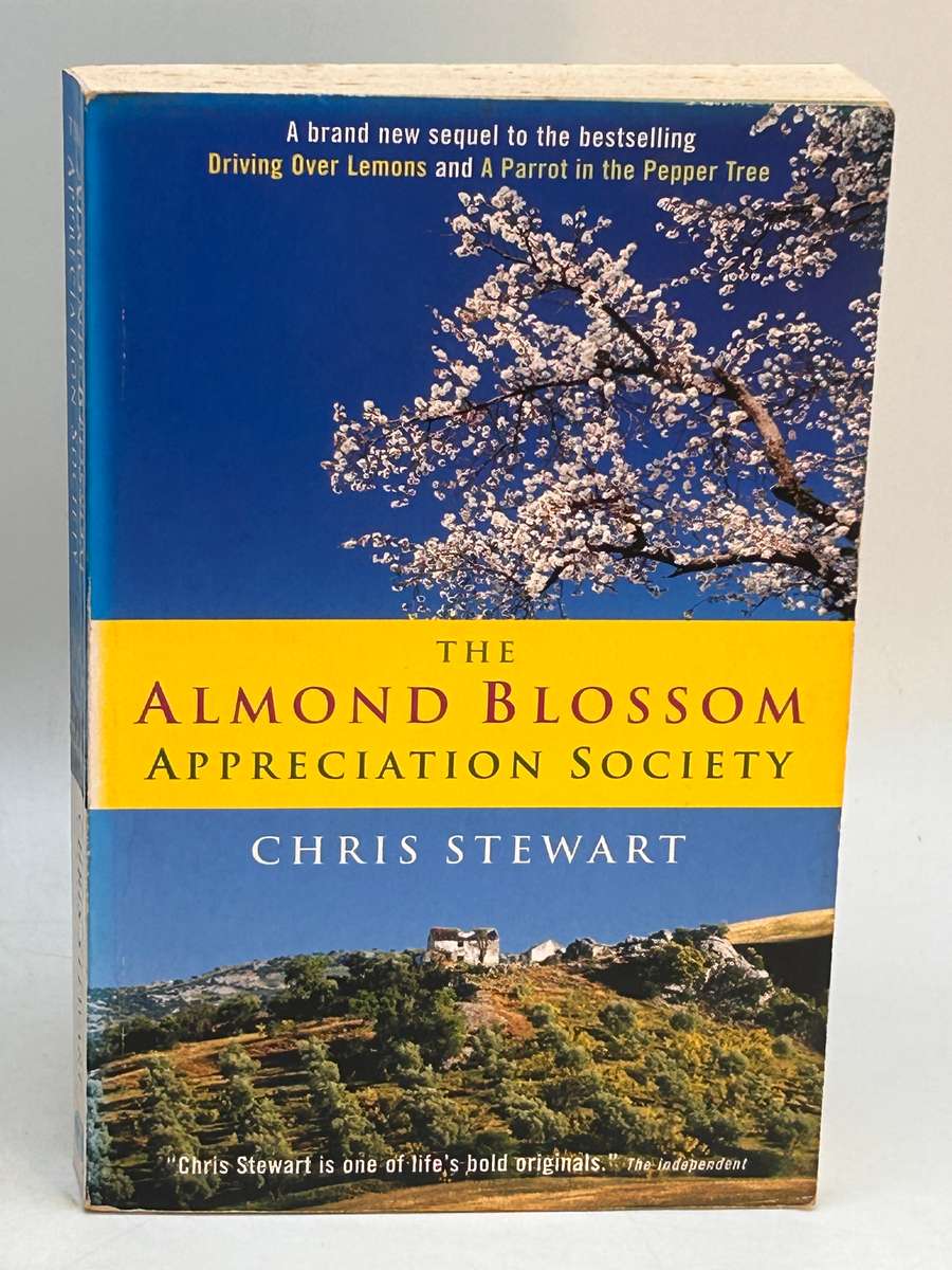 Chris Stewart ~ The Almond Blossom Appreciation Society